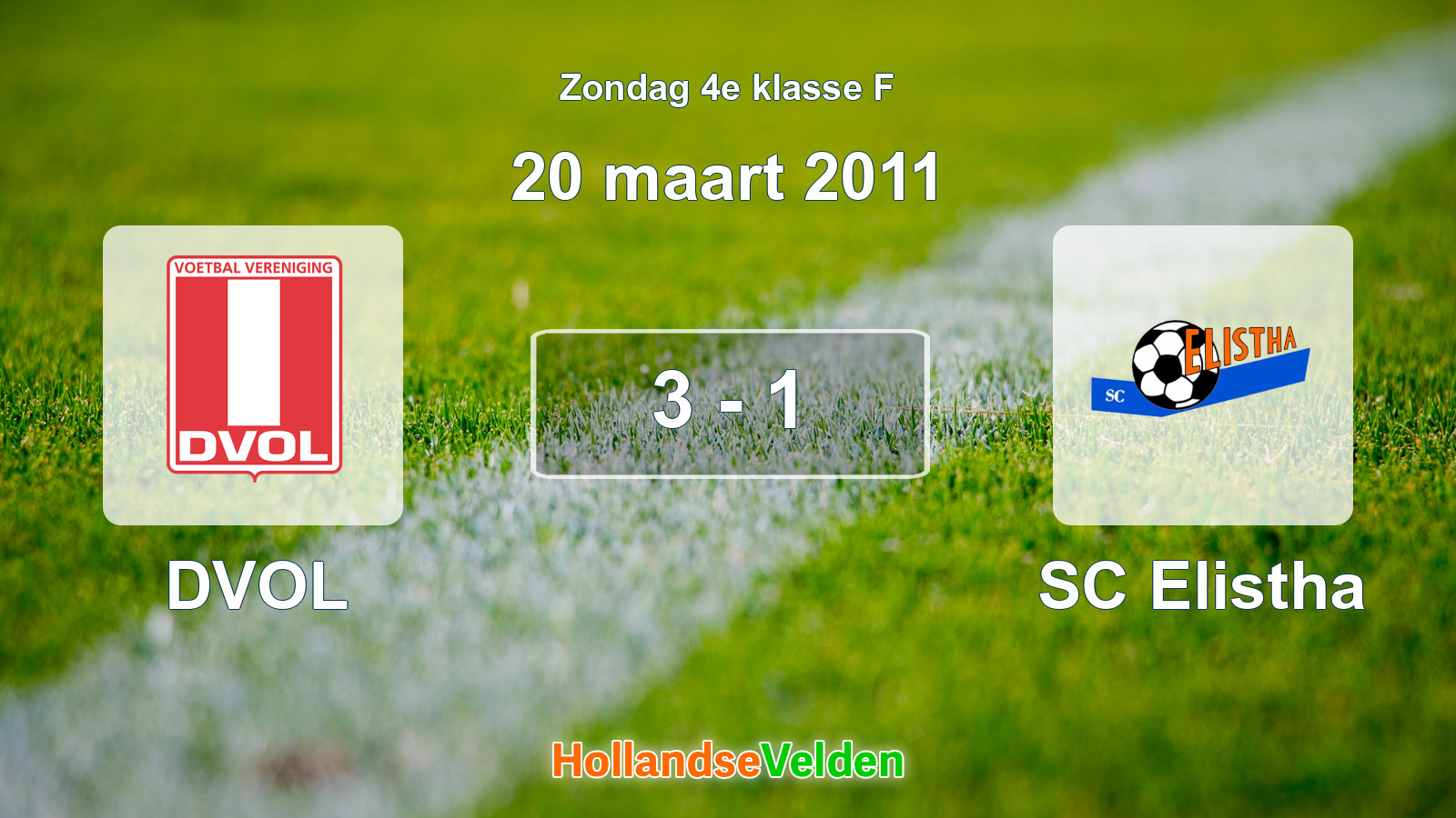 Gespeelde wedstrijd: DVOL - SC Elistha 3 - 1 (20 maart 2011)