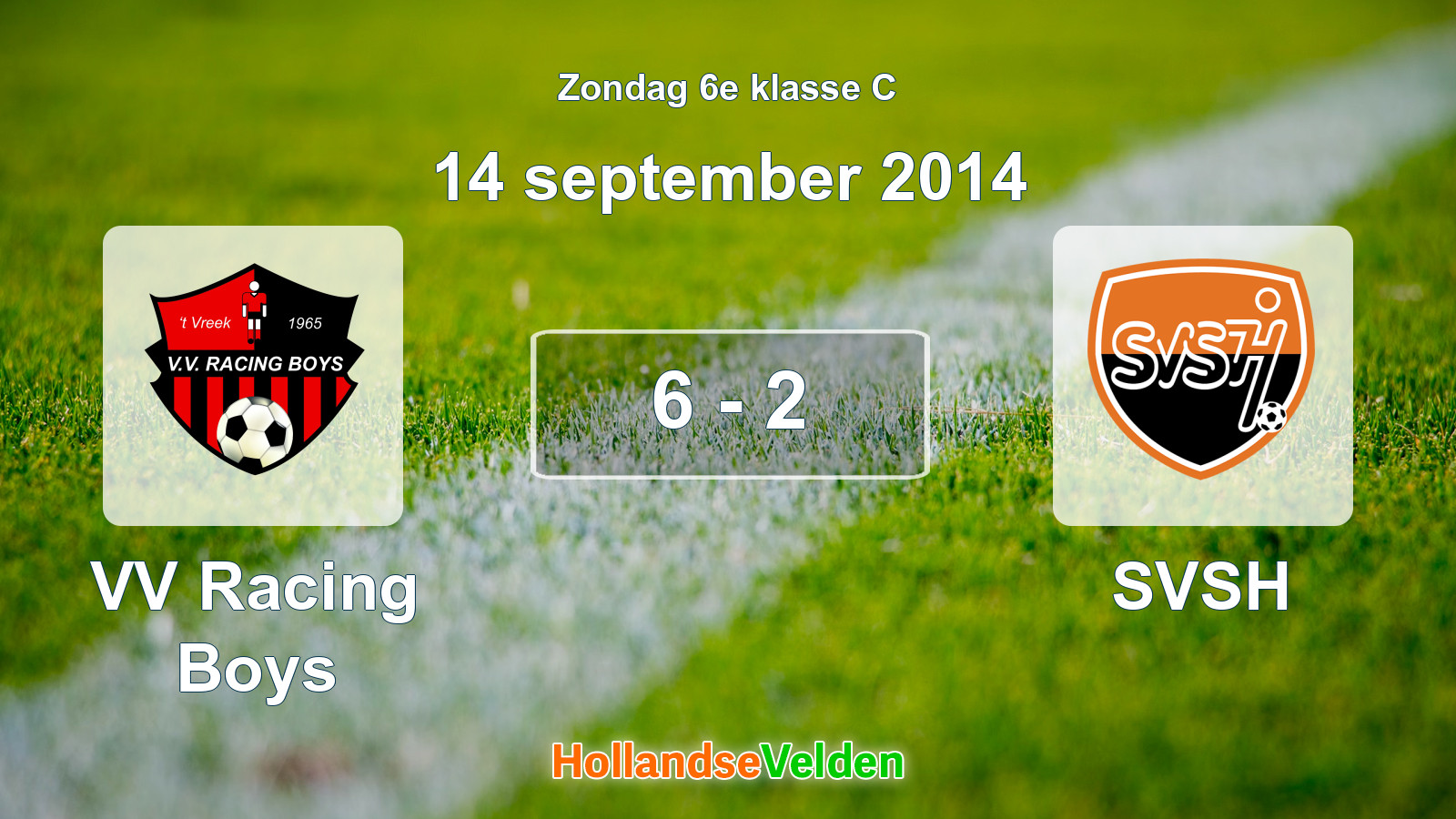 Gespeelde wedstrijd: VV Racing Boys - SVSH 6 - 2 (14 september 2014)