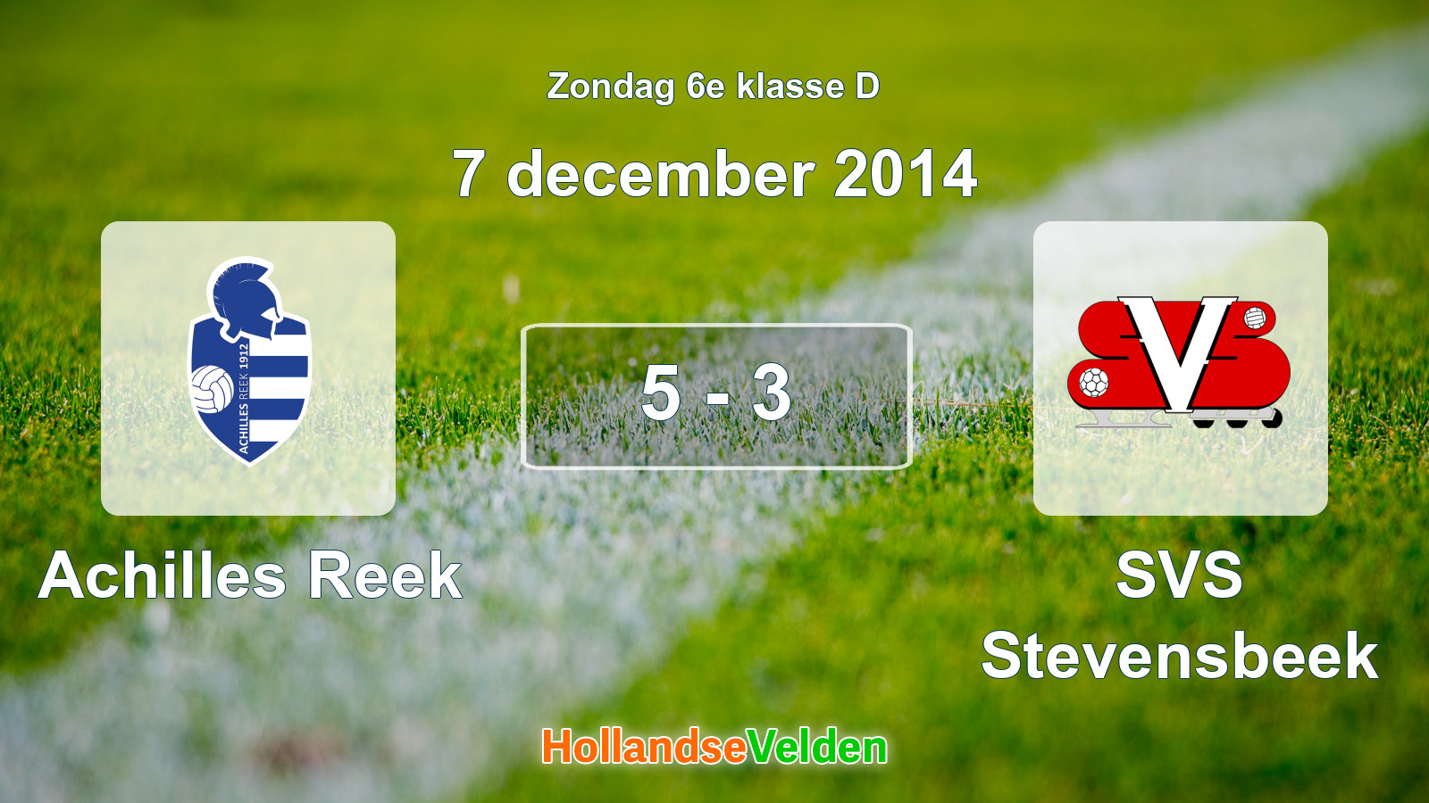 Gespeelde wedstrijd: Achilles Reek - SVS Stevensbeek 5 - 3 (7 december 2014)