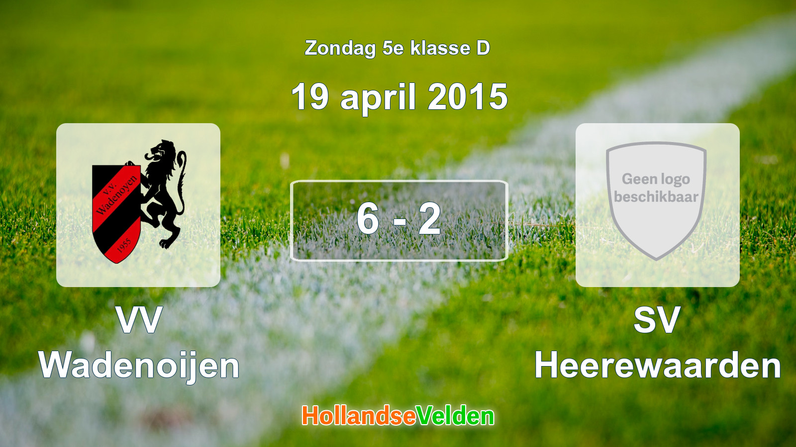 Gespeelde wedstrijd: VV Wadenoijen - SV Heerewaarden 6 - 2 (19 april 2015)