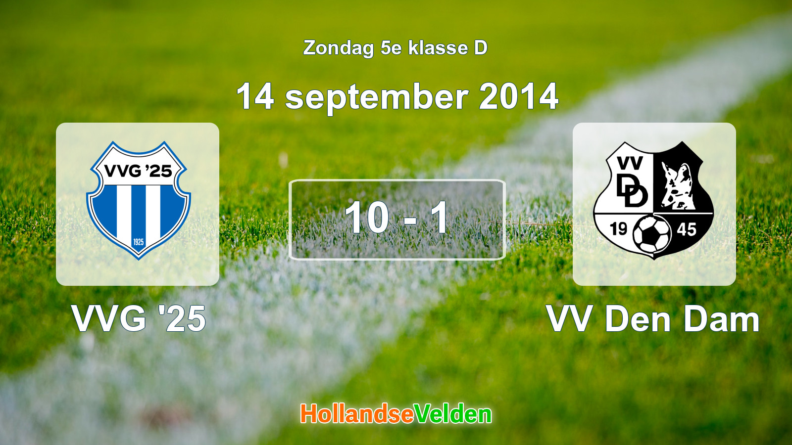 Gespeelde wedstrijd: VVG '25 - VV Den Dam 10 - 1 (14 september 2014)