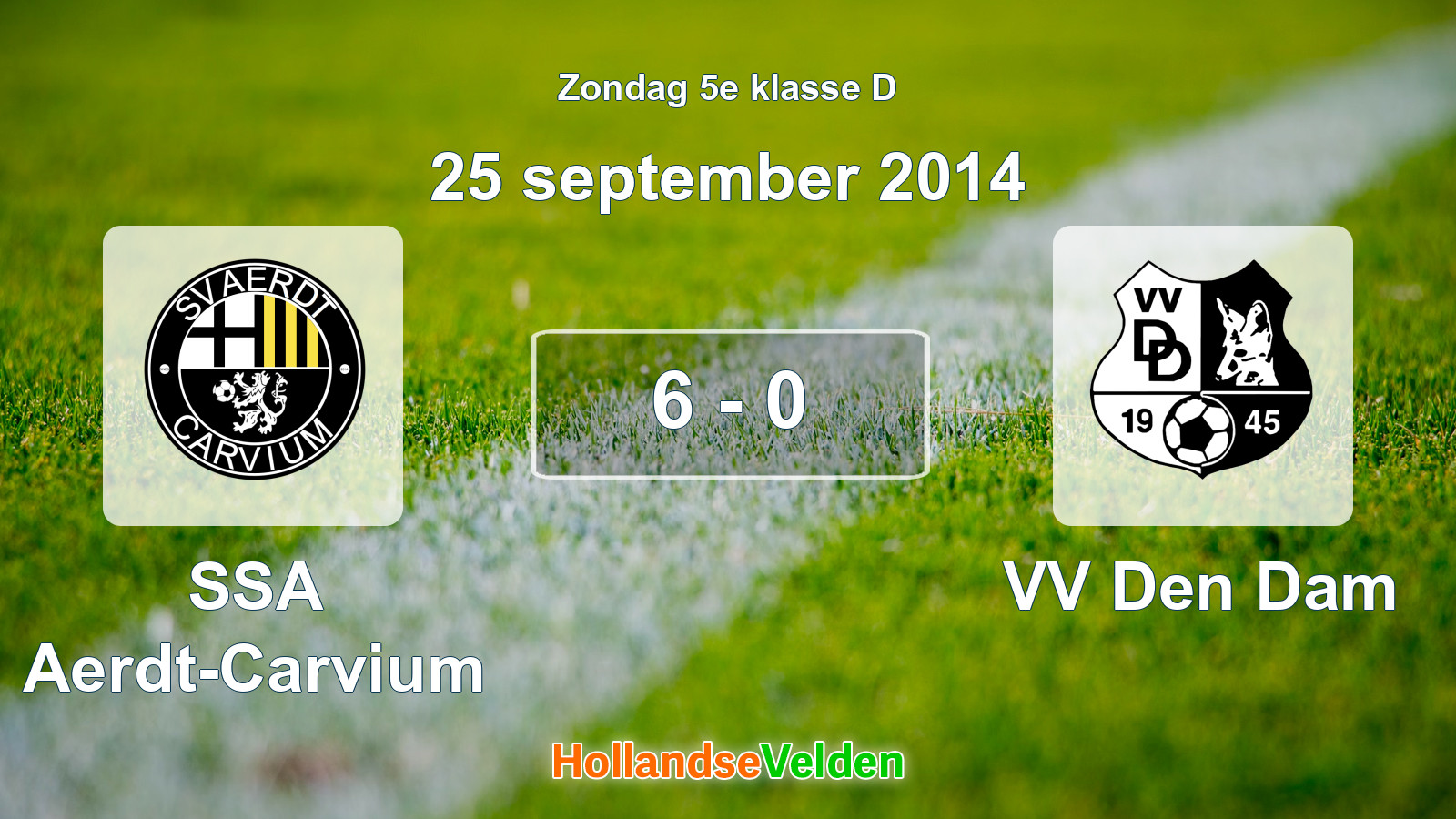 Gespeelde wedstrijd: SSA Aerdt-Carvium - VV Den Dam 6 - 0 (25 september 2014)