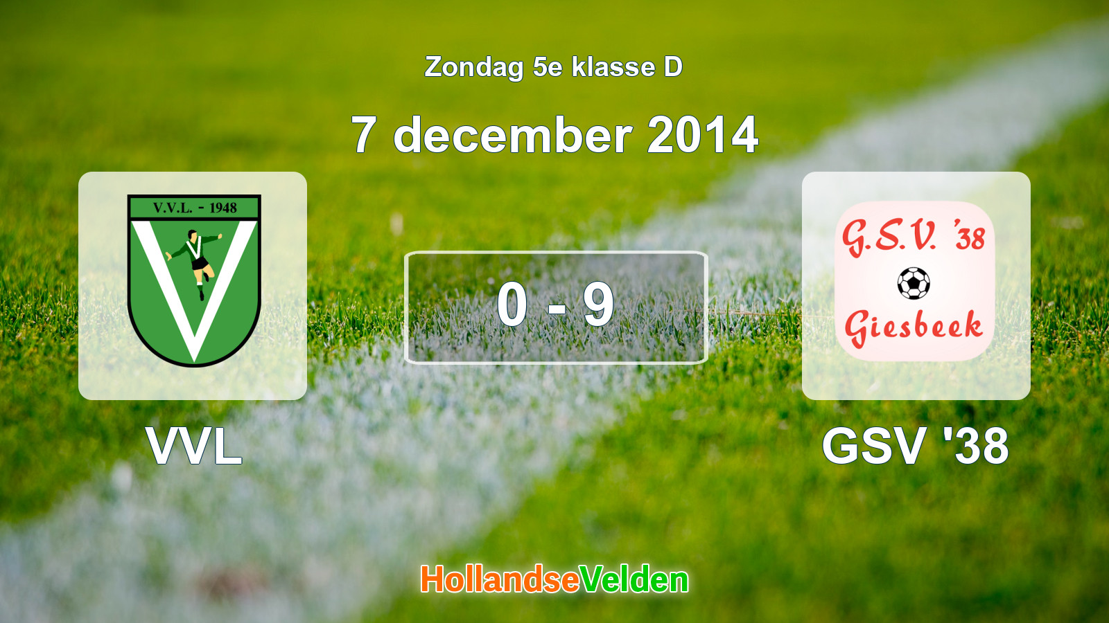 Gespeelde wedstrijd: VVL - GSV '38 0 - 9 (7 december 2014)