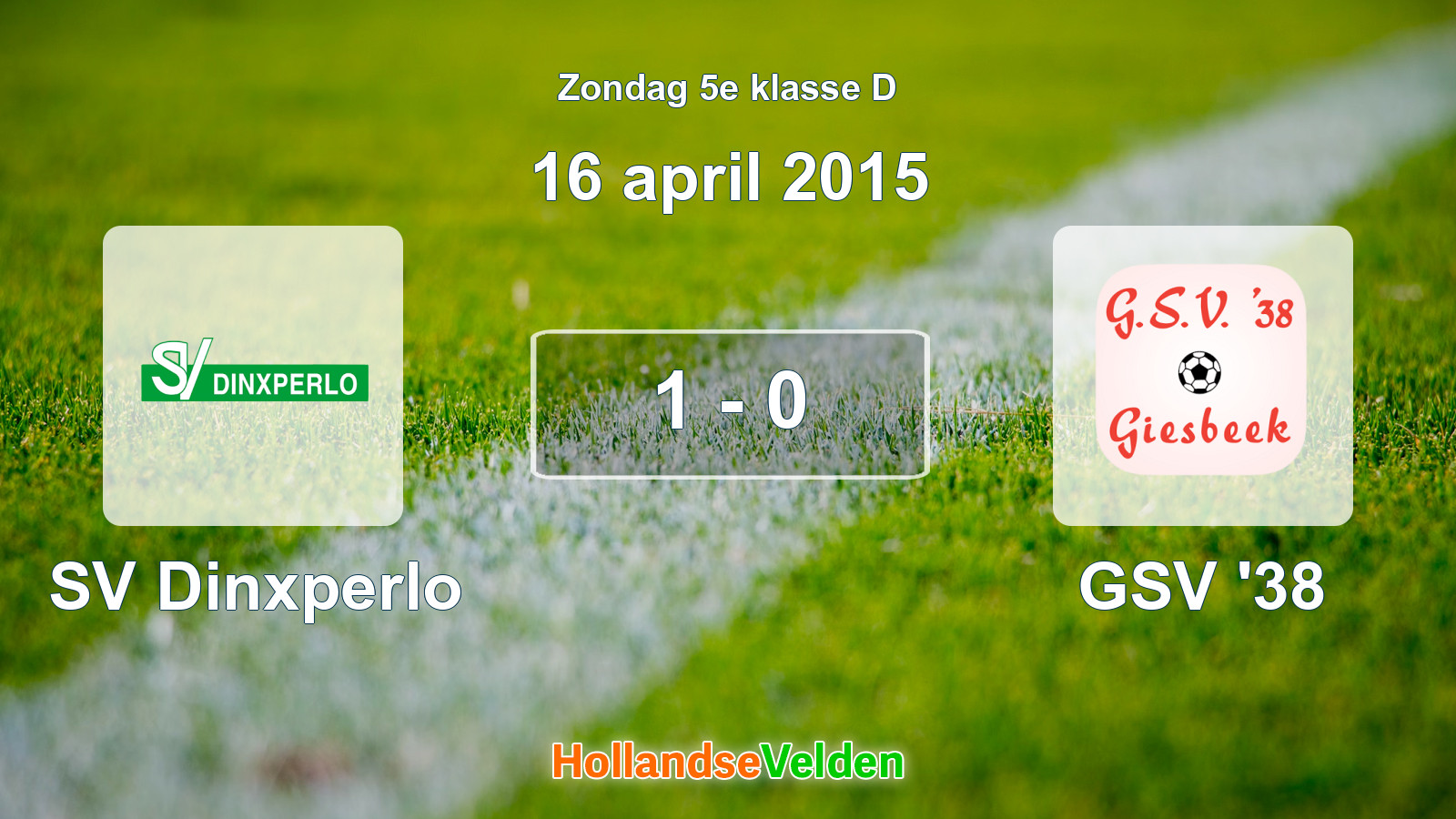 Gespeelde wedstrijd: SV Dinxperlo - GSV '38 1 - 0 (16 april 2015)
