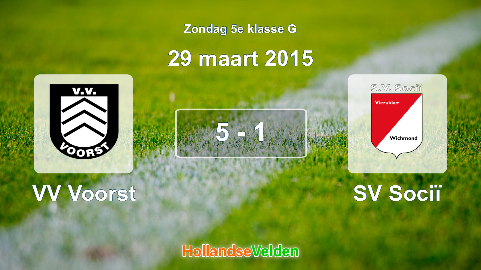 Gespeelde wedstrijd: VV Voorst - SV Sociï 5 - 1 (29 maart 2015)