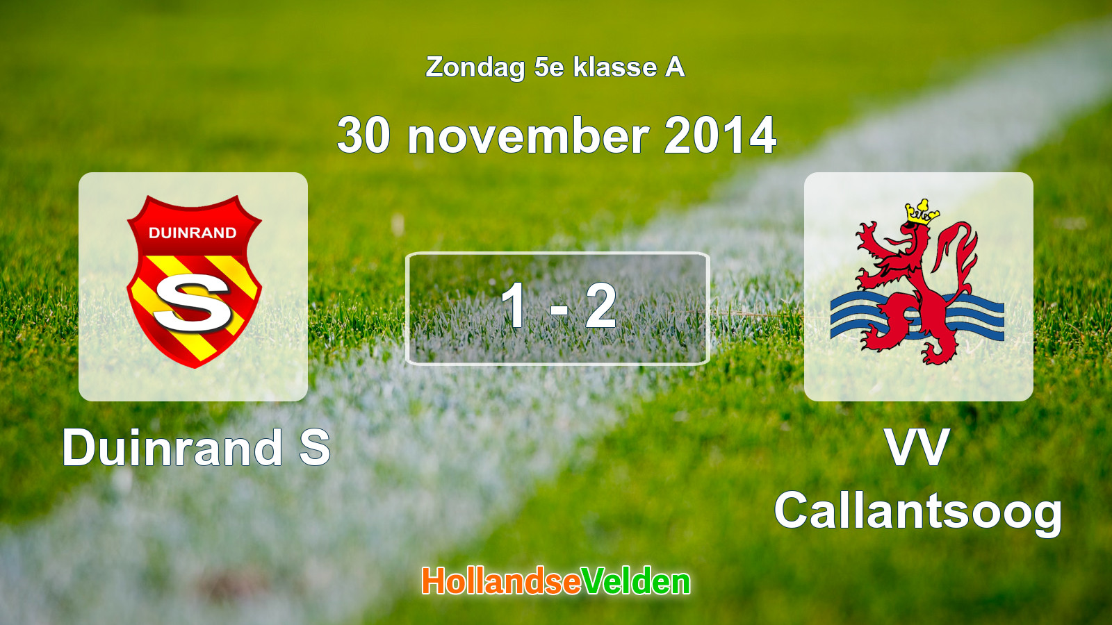 Gespeelde wedstrijd: Duinrand S - VV Callantsoog 1 - 2 (30 november 2014)