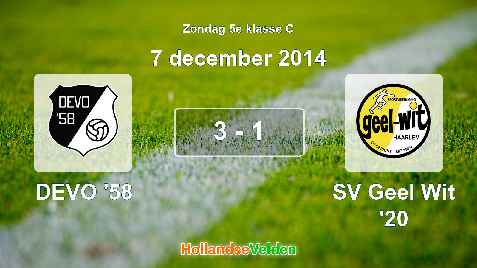 Gespeelde wedstrijd: DEVO '58 - SV Geel Wit '20 3 - 1 (7 december 2014)