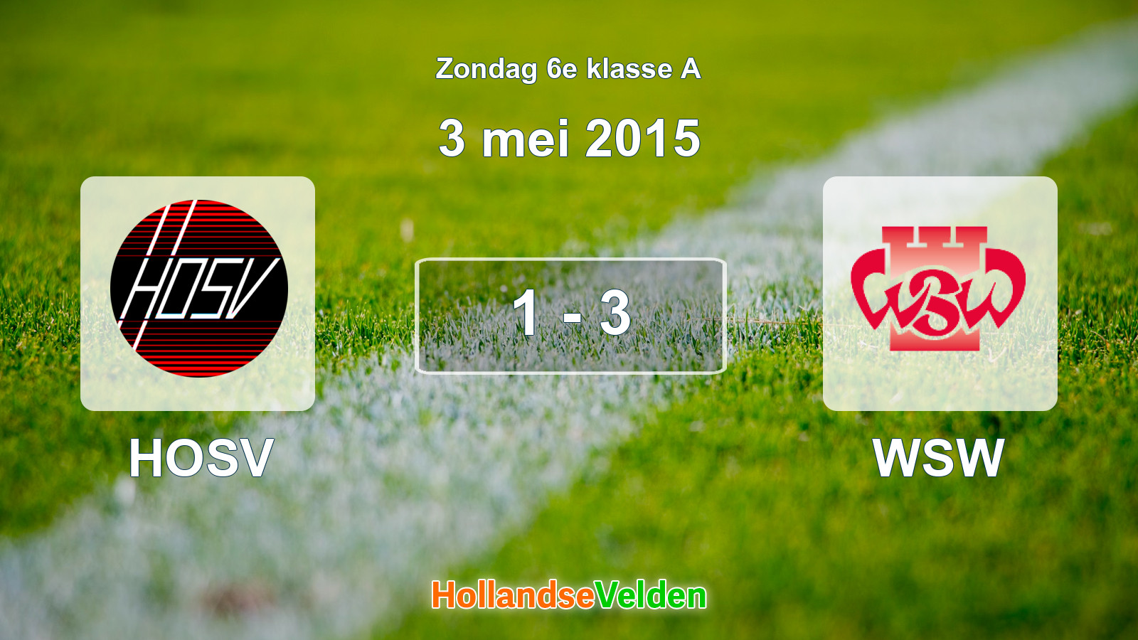 Gespeelde wedstrijd: HOSV - WSW 1 - 3 (3 mei 2015)