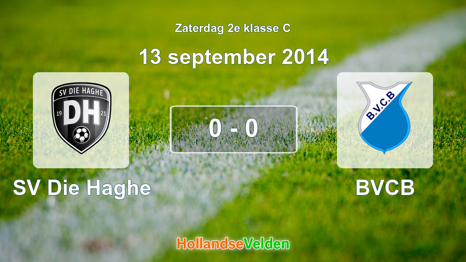 Gespeelde wedstrijd: SV Die Haghe - BVCB 0 - 0 (13 september 2014)