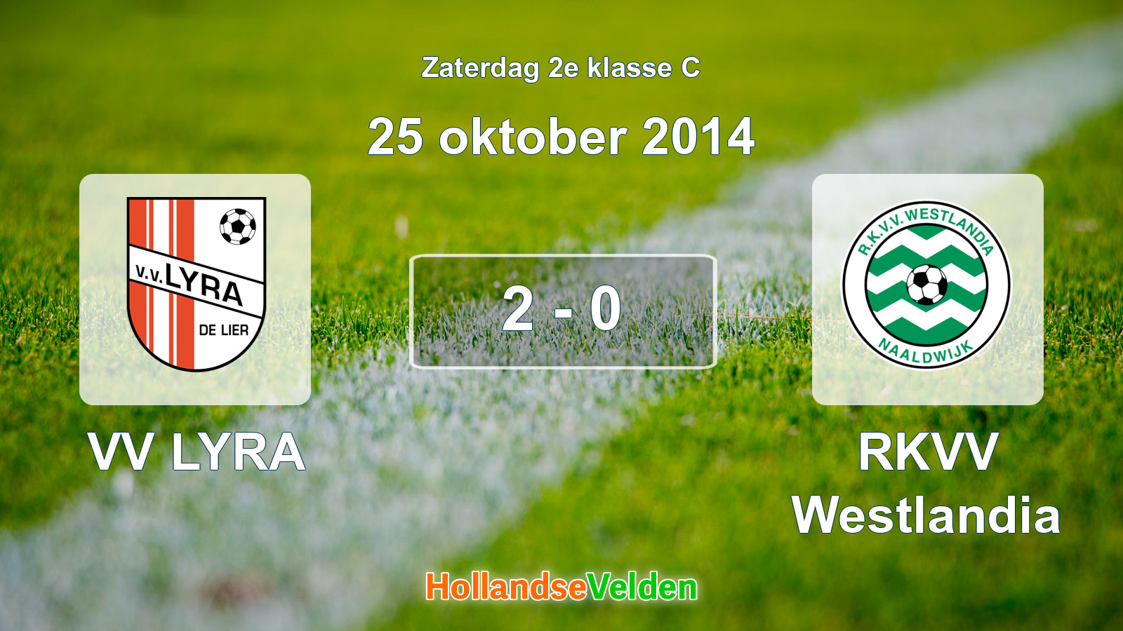 Gespeelde wedstrijd: VV LYRA - RKVV Westlandia 2 - 0 (25 oktober 2014)