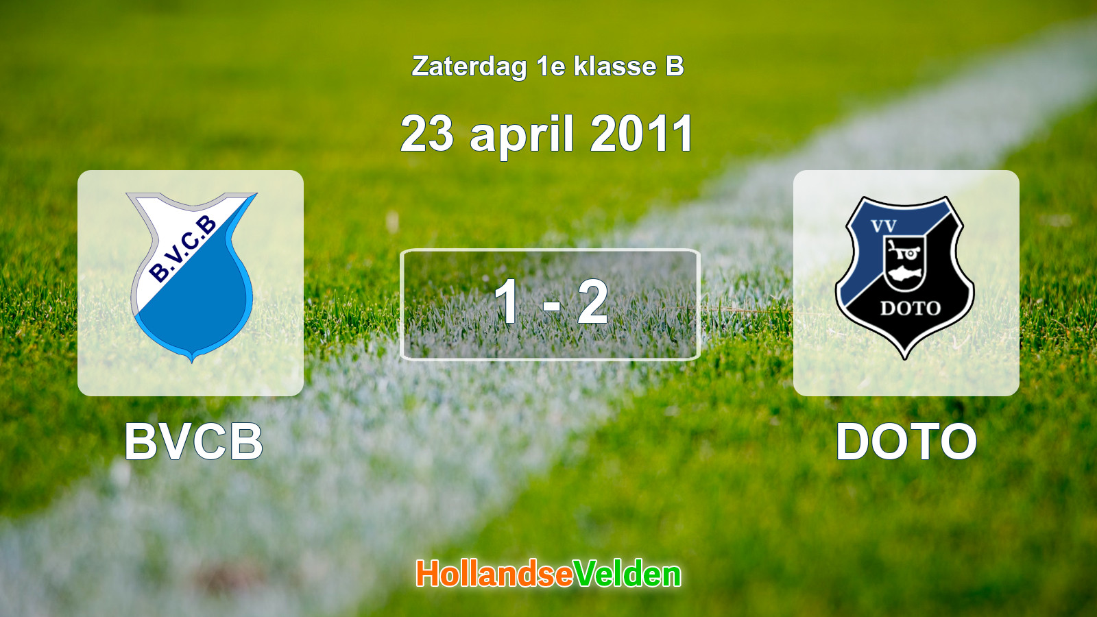 Gespeelde wedstrijd: BVCB - DOTO 1 - 2 (23 april 2011)