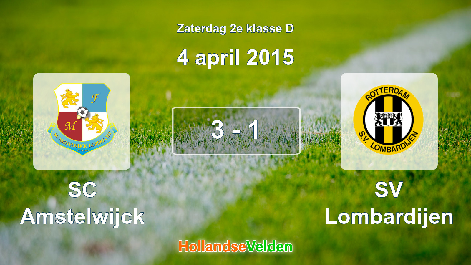 Gespeelde wedstrijd: SC Amstelwijck - SV Lombardijen 3 - 1 (4 april 2015)