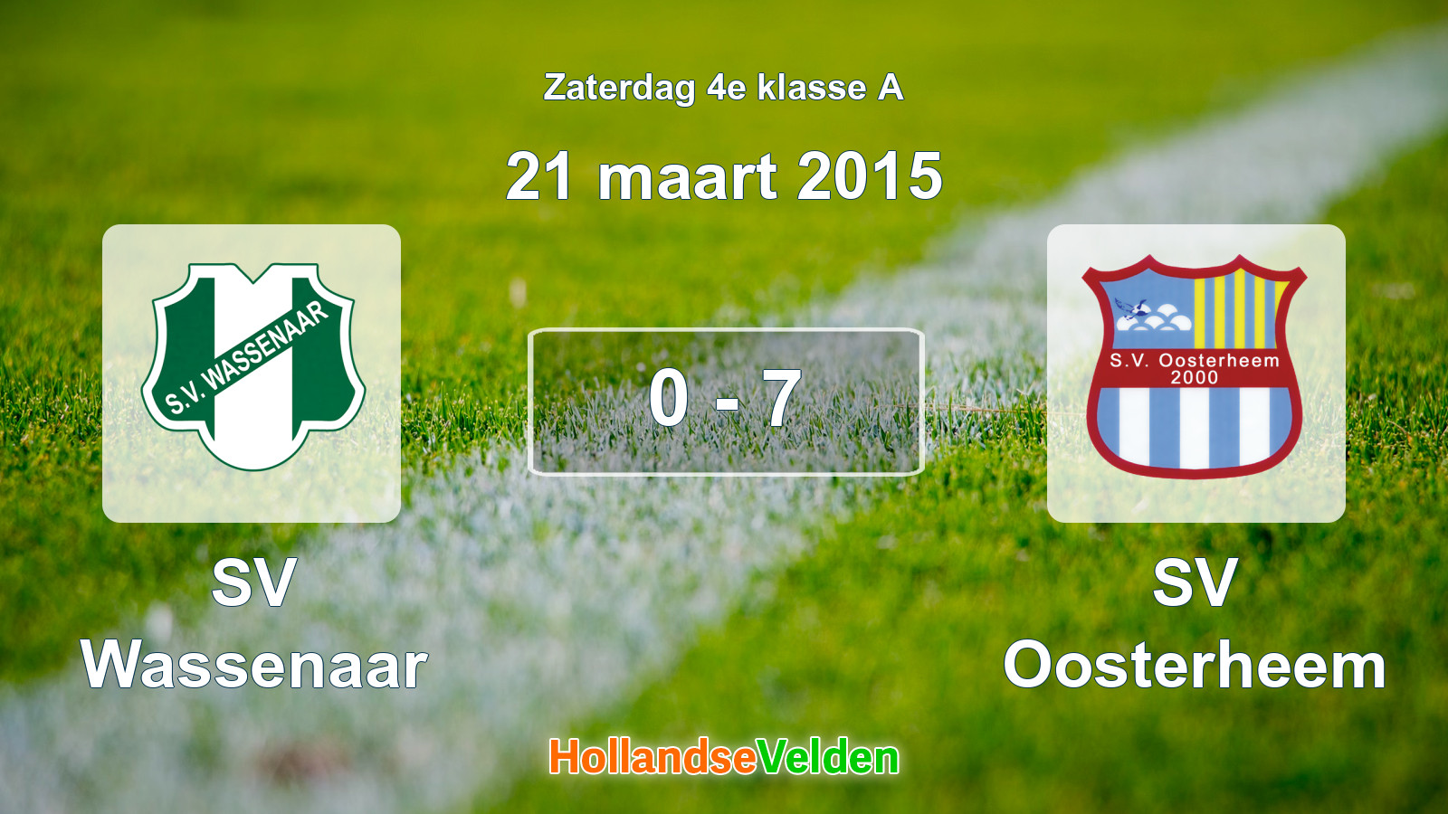Gespeelde wedstrijd: SV Wassenaar - SV Oosterheem 0 - 7 (21 maart 2015)