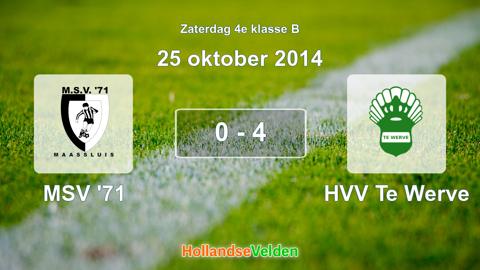 Gespeelde wedstrijd: MSV '71 - HVV Te Werve 0 - 4 (25 oktober 2014)