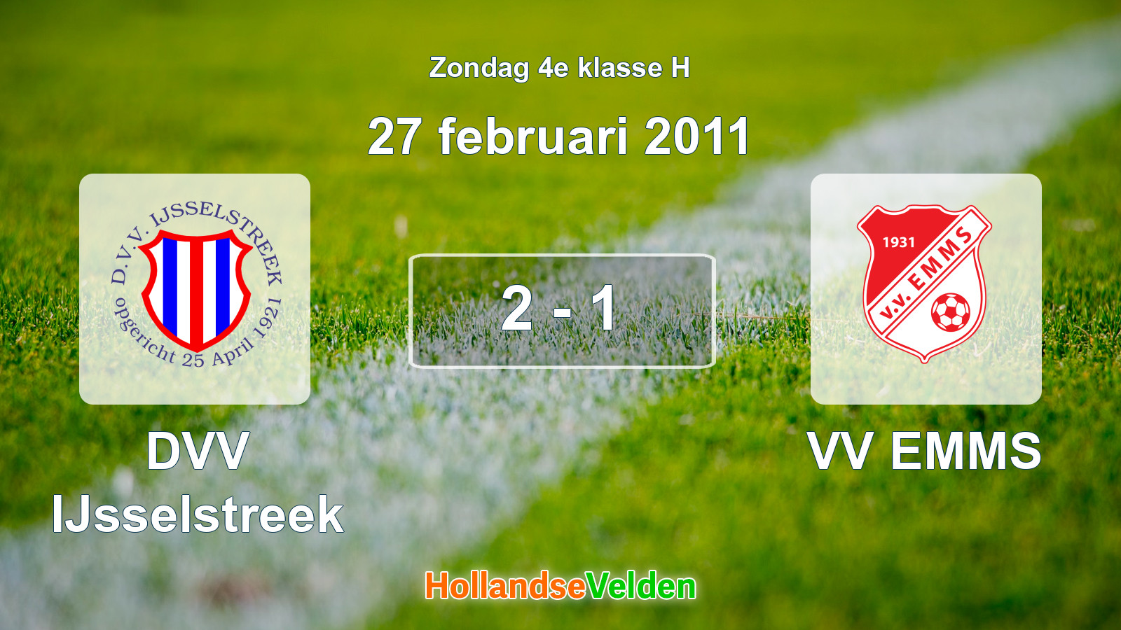 Gespeelde wedstrijd: DVV IJsselstreek - VV EMMS 2 - 1 (27 februari 2011)