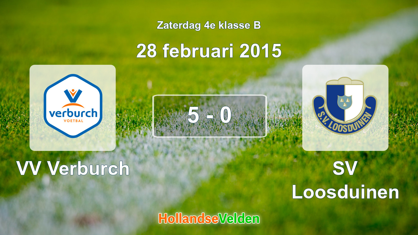 Gespeelde wedstrijd: VV Verburch - SV Loosduinen 5 - 0 (28 februari 2015)