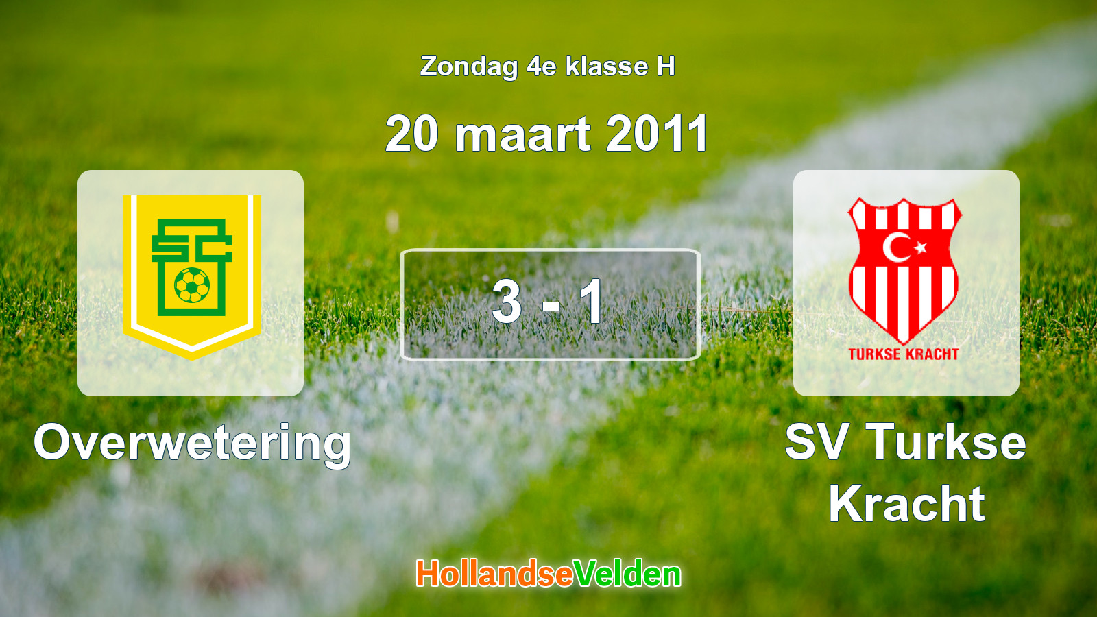 Gespeelde wedstrijd: Overwetering - SV Turkse Kracht 3 - 1 (20 maart 2011)