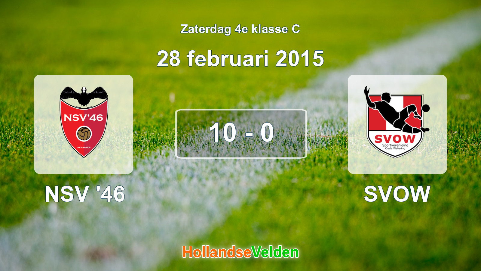 Gespeelde wedstrijd: NSV '46 - SVOW 10 - 0 (28 februari 2015)