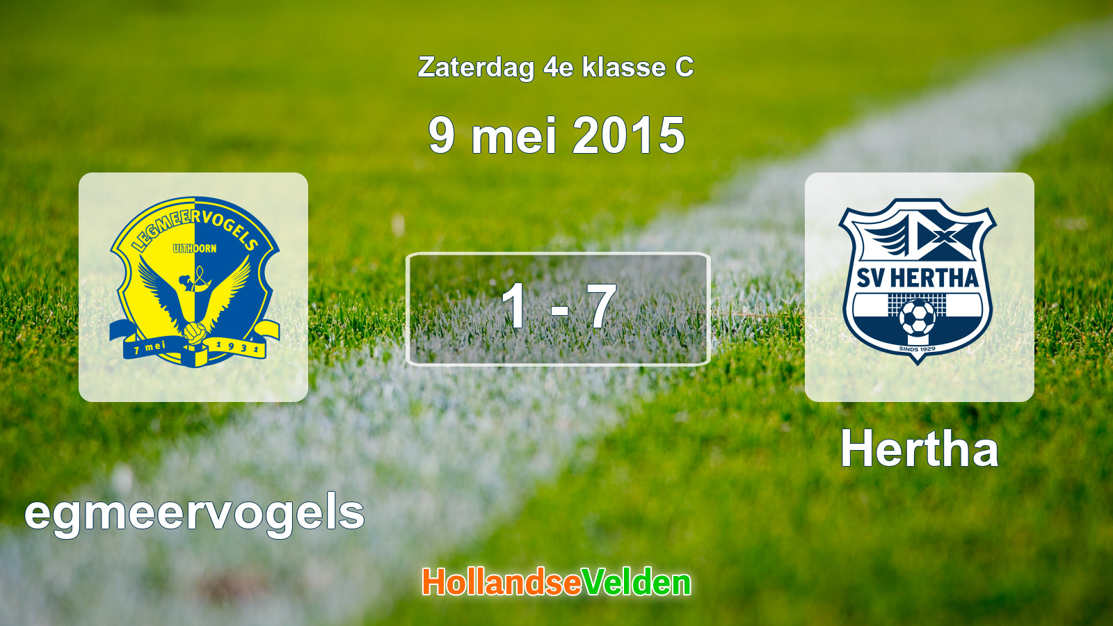 Gespeelde wedstrijd: Legmeervogels - Hertha 1 - 7 (9 mei 2015)