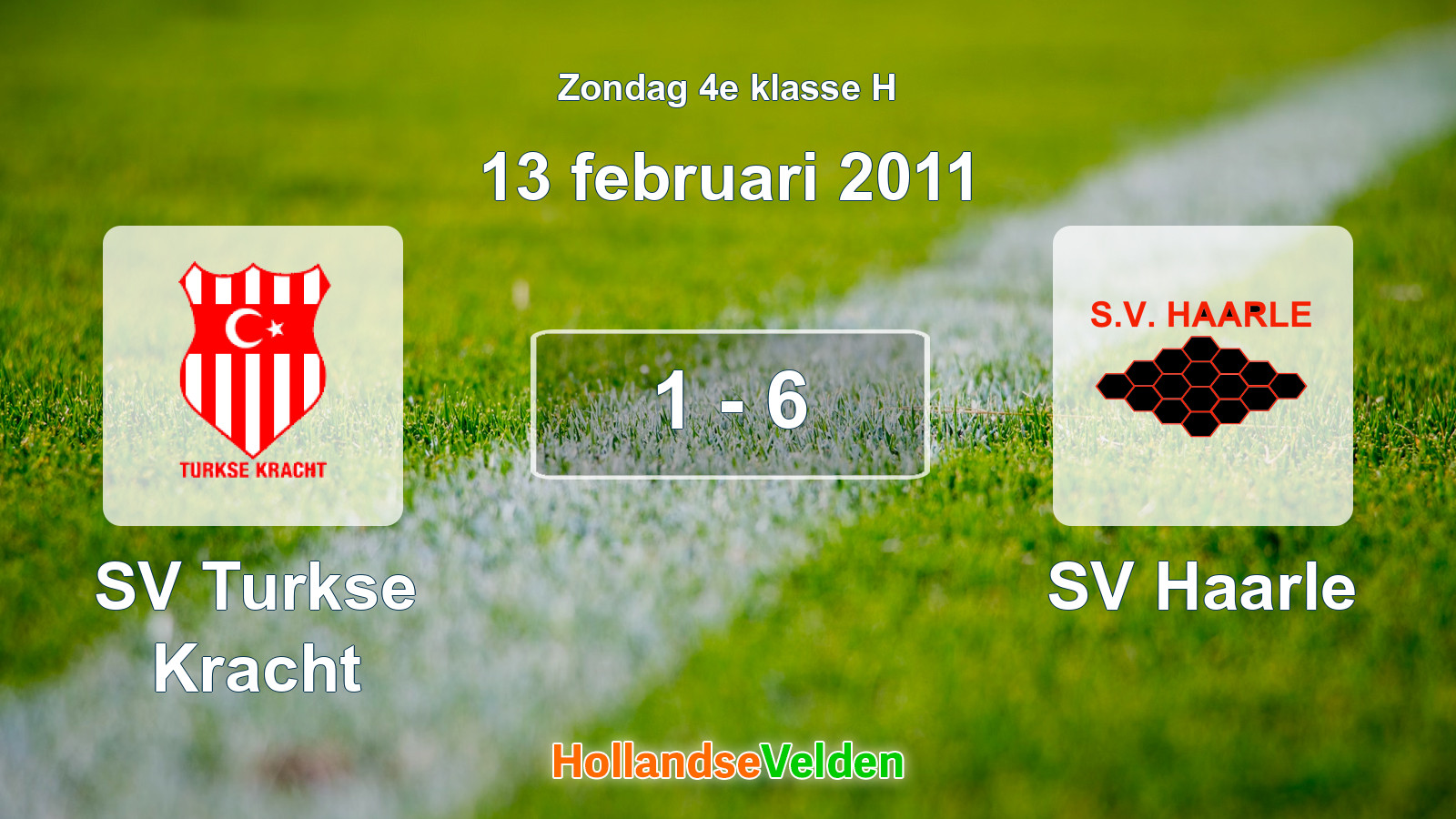Gespeelde wedstrijd: SV Turkse Kracht - SV Haarle 1 - 6 (13 februari 2011)
