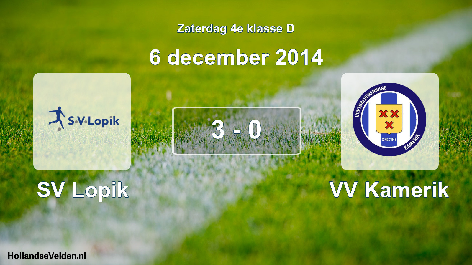 Gespeelde wedstrijd: SV Lopik - VV Kamerik 3 - 0 (6 december 2014)