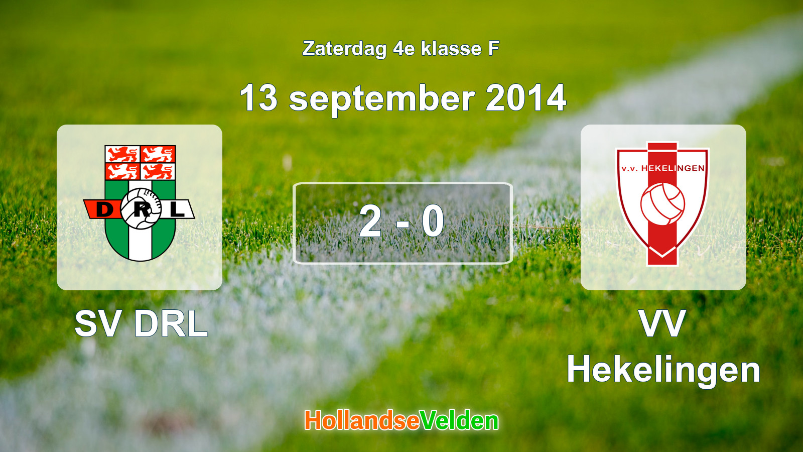 Gespeelde wedstrijd: SV DRL - VV Hekelingen 2 - 0 (13 september 2014)