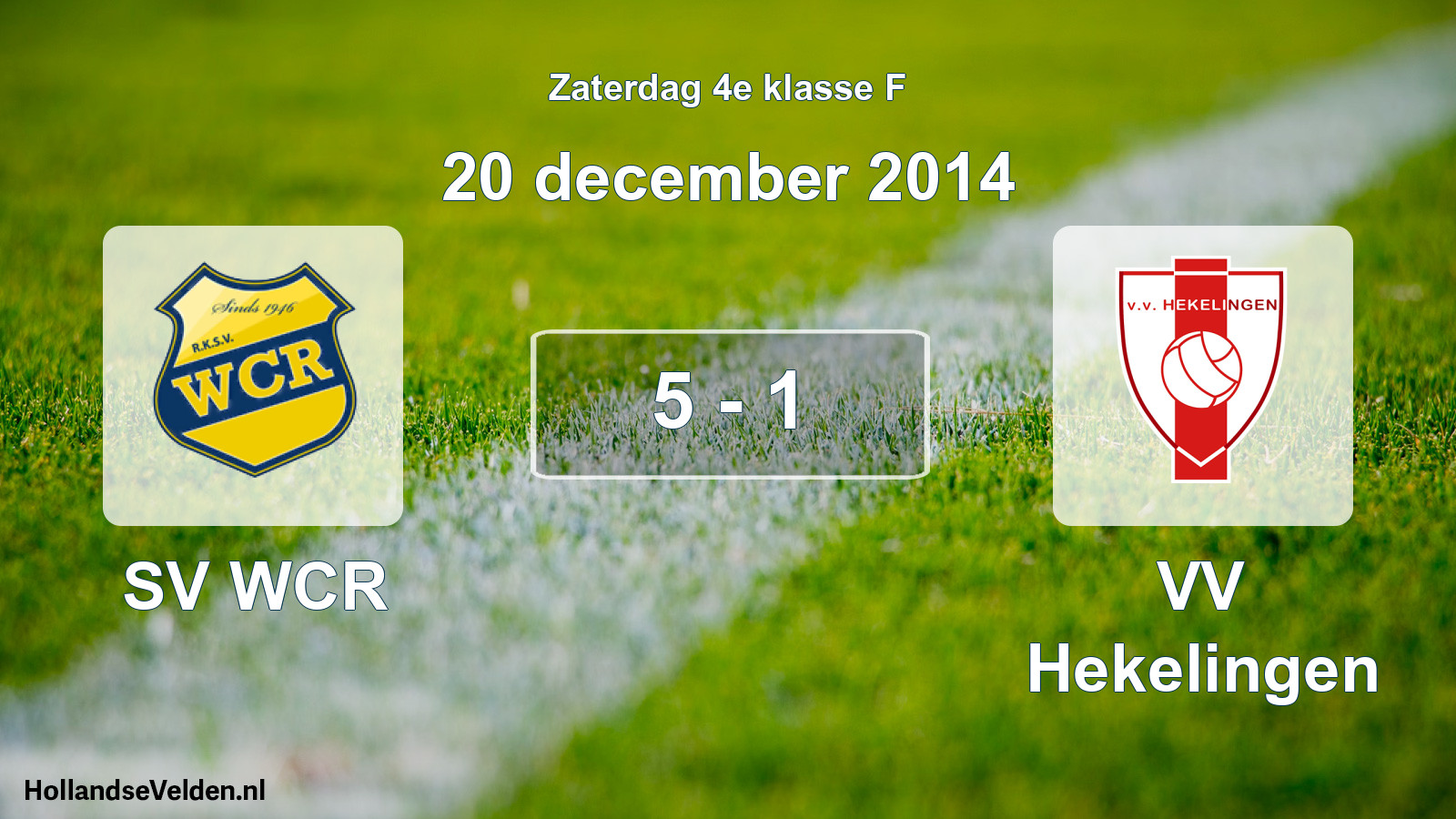 Gespeelde wedstrijd: SV WCR - VV Hekelingen 5 - 1 (20 december 2014)