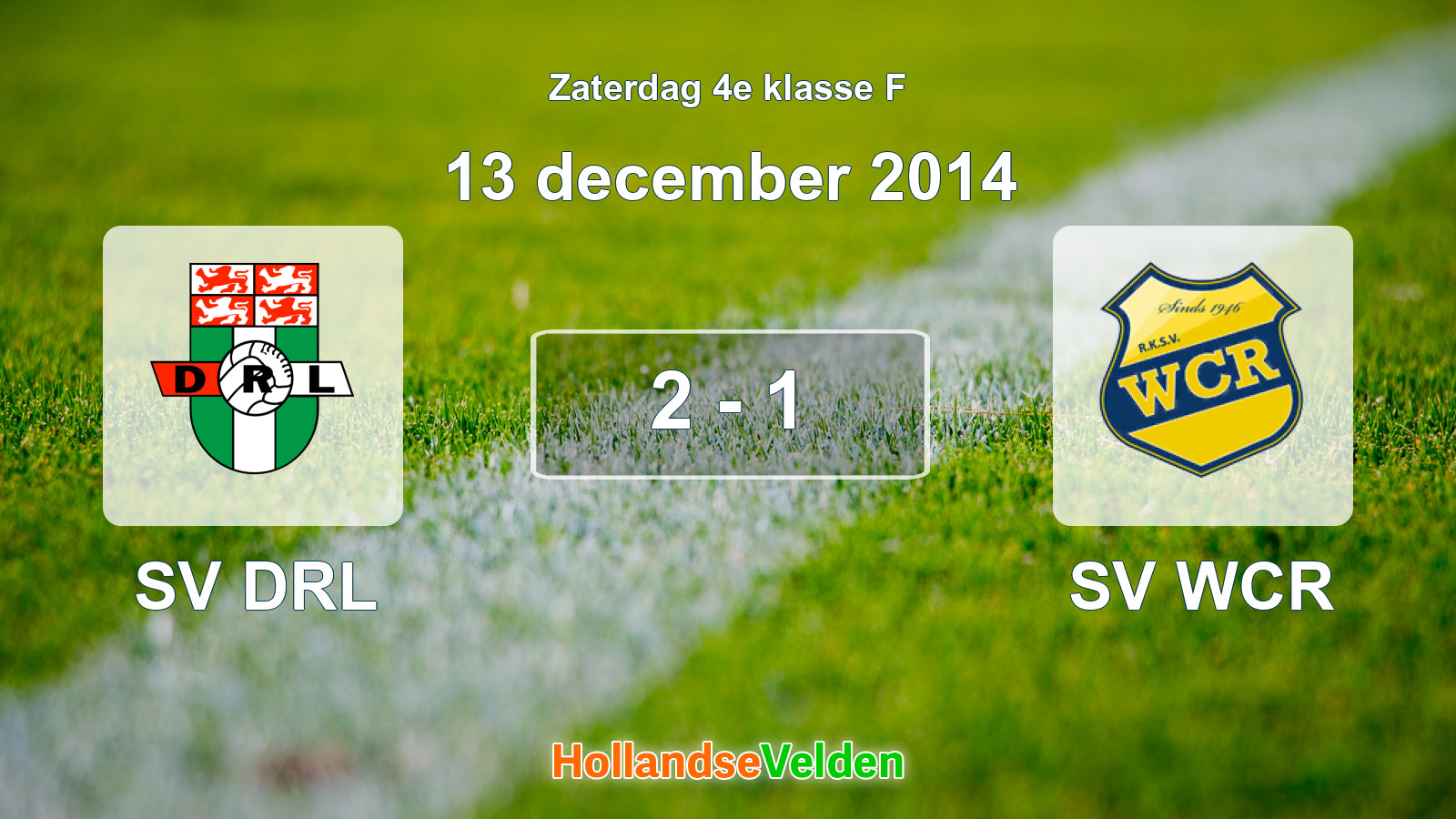 Gespeelde wedstrijd: SV DRL - SV WCR 2 - 1 (13 december 2014)