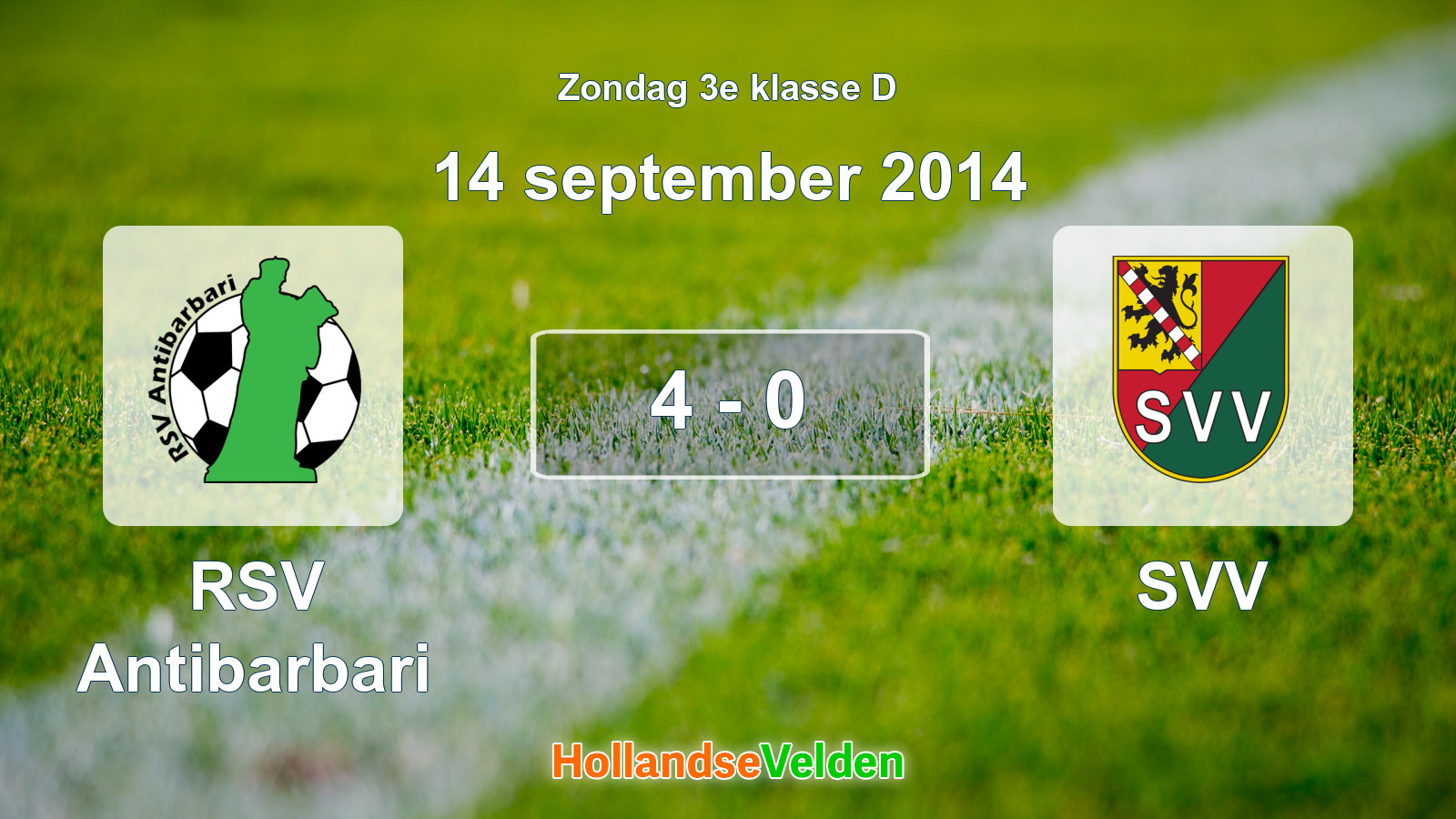 Gespeelde wedstrijd: RSV Antibarbari - SVV 4 - 0 (14 september 2014)