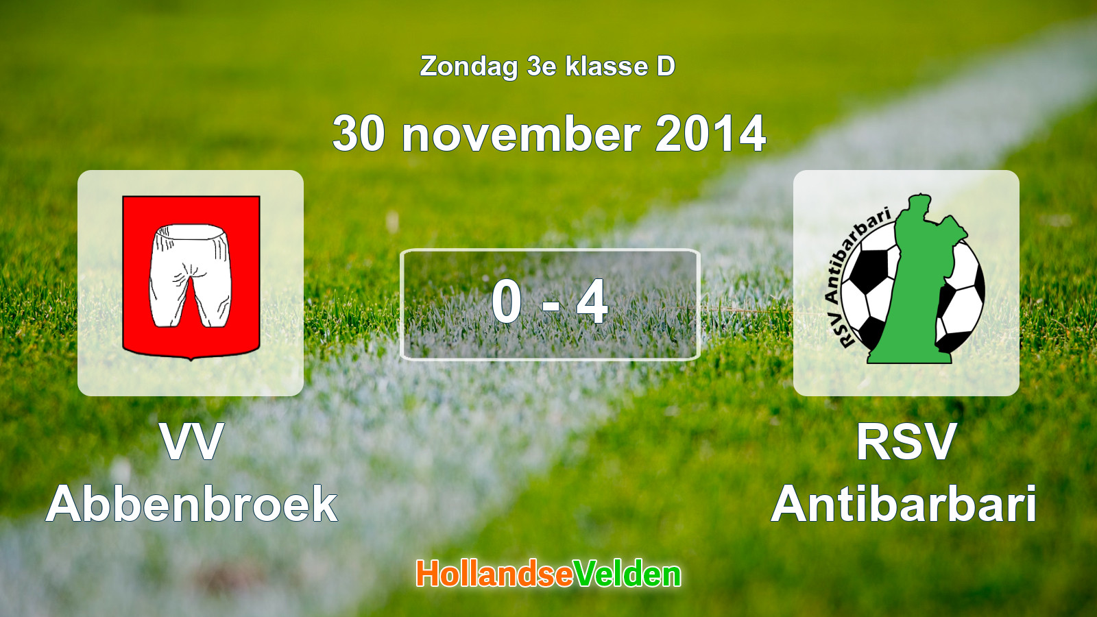 Gespeelde wedstrijd: VV Abbenbroek - RSV Antibarbari 0 - 4 (30 november 2014)