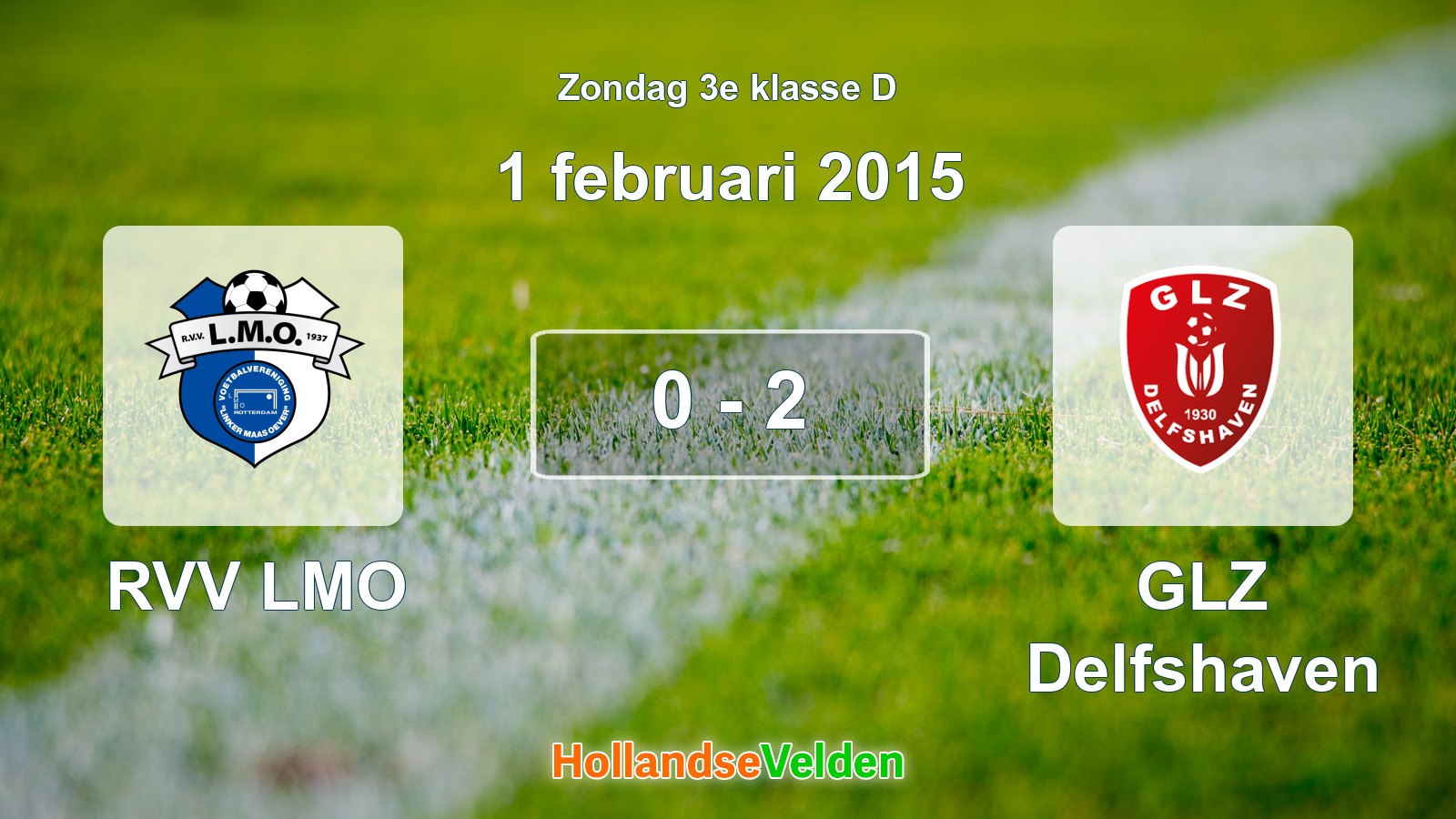 Gespeelde wedstrijd: RVV LMO - GLZ Delfshaven 0 - 2 (1 februari 2015)