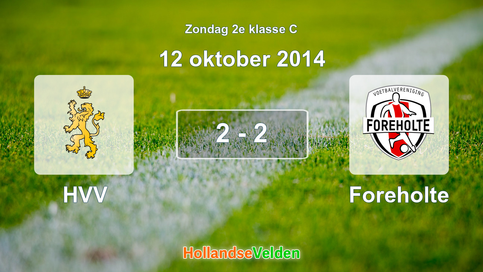 Gespeelde wedstrijd: HVV - Foreholte 2 - 2 (12 oktober 2014)