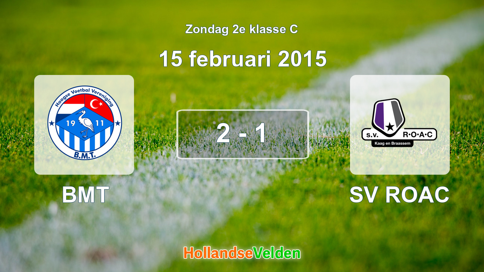Gespeelde wedstrijd: BMT - SV ROAC 2 - 1 (15 februari 2015)