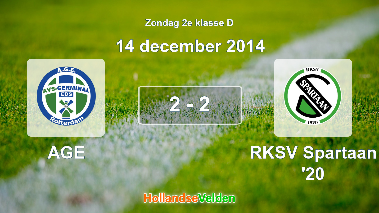 Gespeelde wedstrijd: AGE - RKSV Spartaan '20 2 - 2 (14 december 2014)