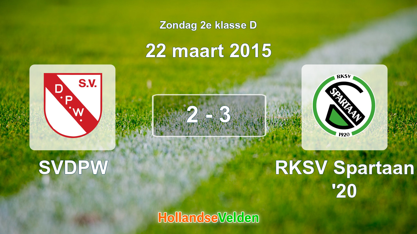 Gespeelde wedstrijd: SVDPW - RKSV Spartaan '20 2 - 3 (22 maart 2015)