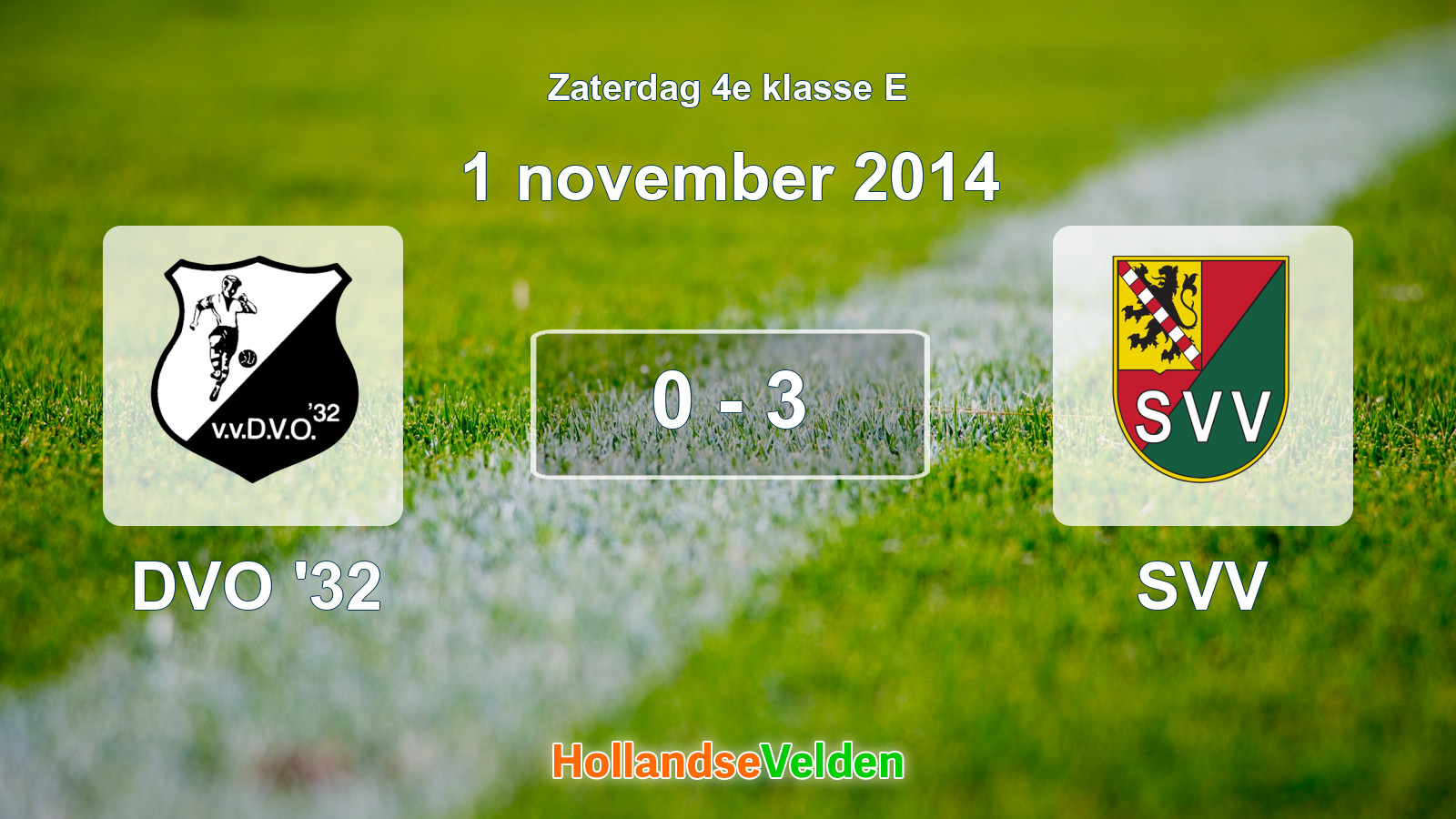 Gespeelde wedstrijd: DVO '32 - SVV 0 - 3 (1 november 2014)