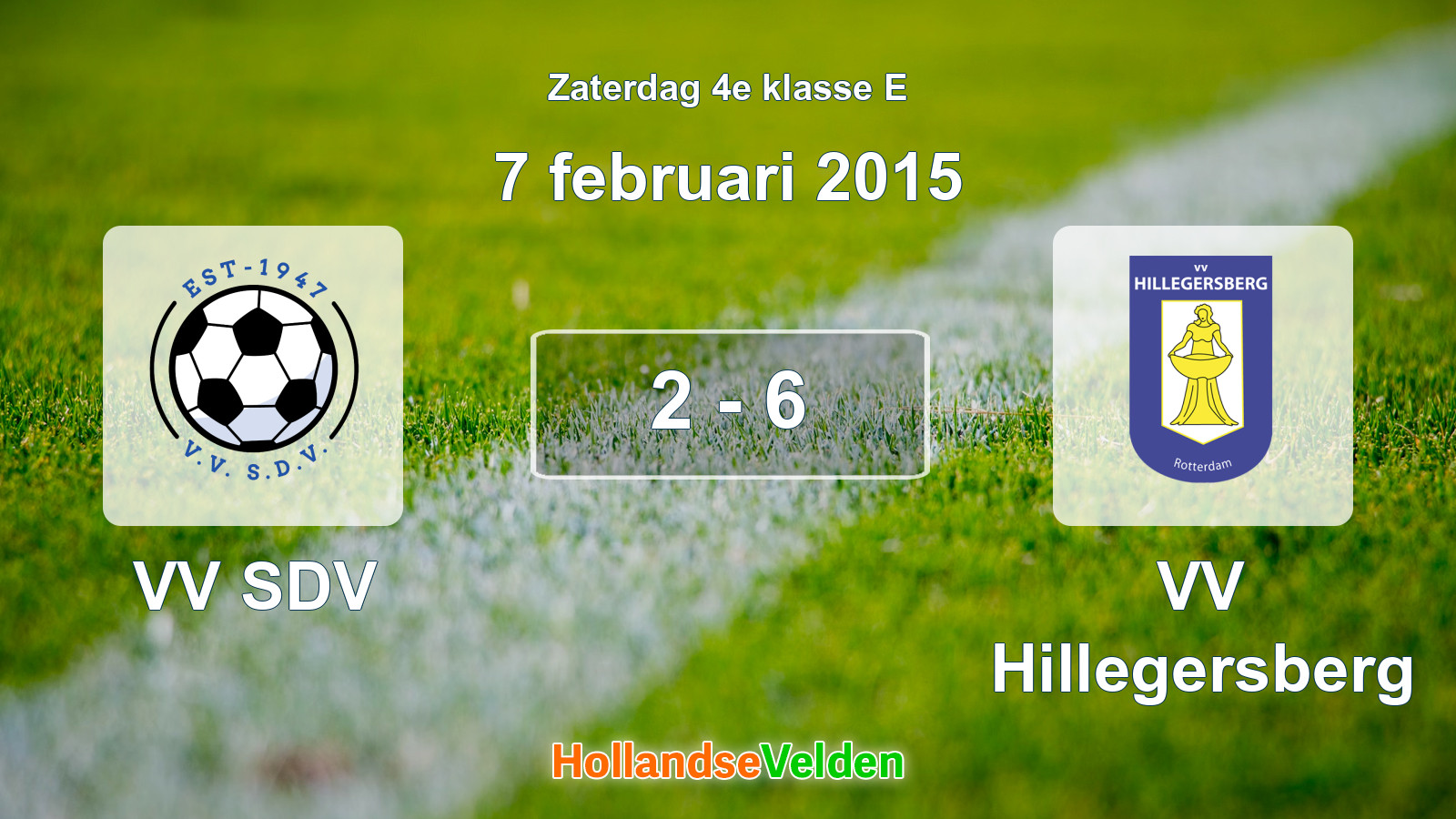 Gespeelde wedstrijd: VV SDV - VV Hillegersberg 2 - 6 (7 februari 2015)