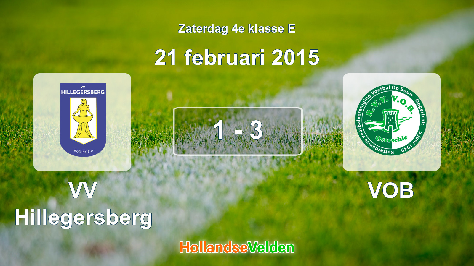 Gespeelde wedstrijd: VV Hillegersberg - VOB 1 - 3 (21 februari 2015)
