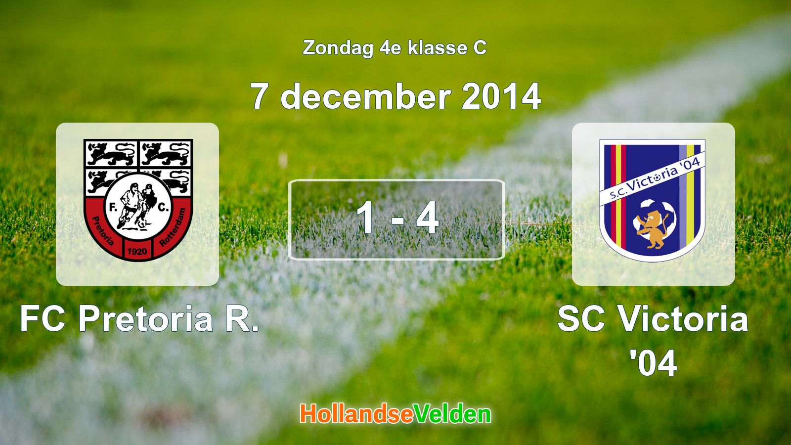 Gespeelde wedstrijd: FC Pretoria R. - SC Victoria '04 1 - 4 (7 december 2014)