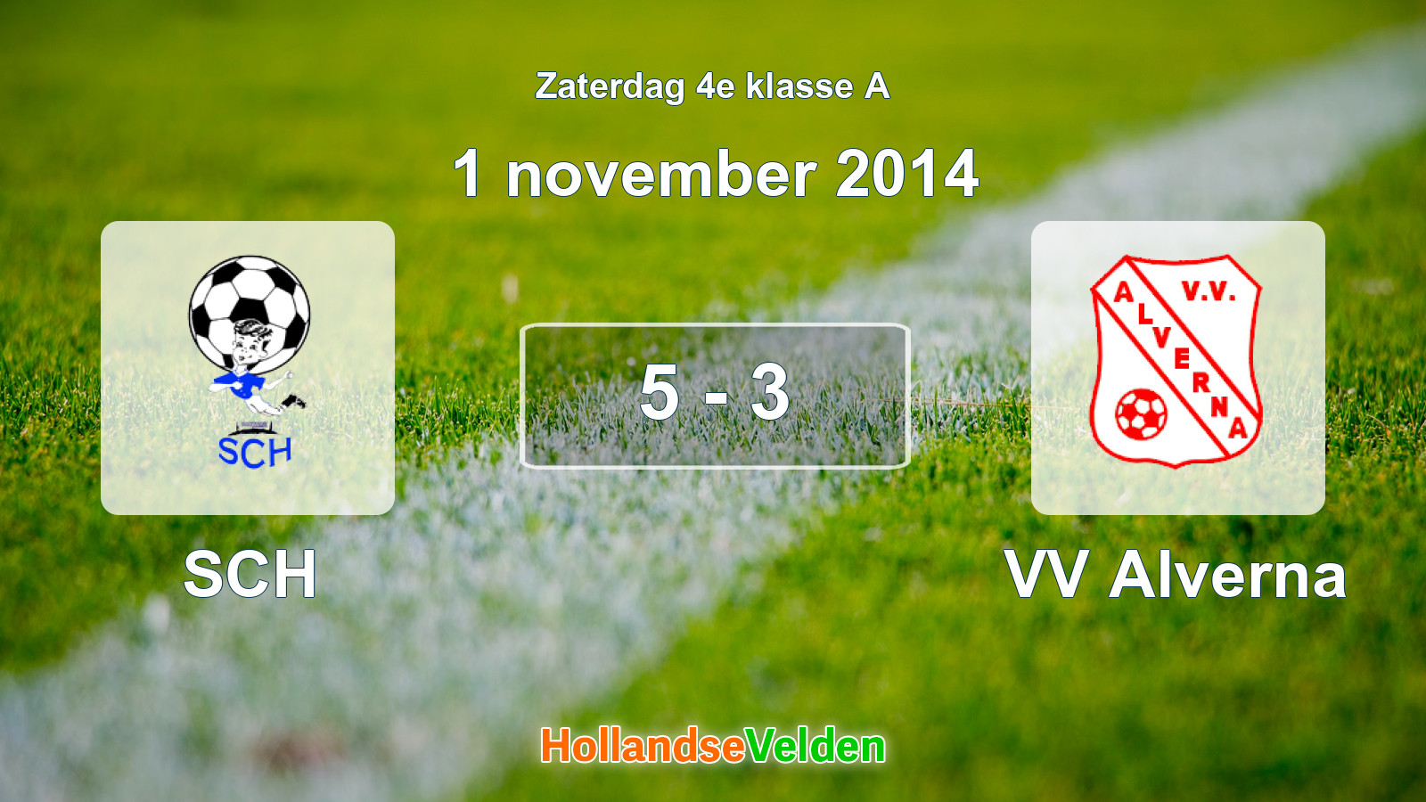Gespeelde wedstrijd: SCH - VV Alverna 5 - 3 (1 november 2014)