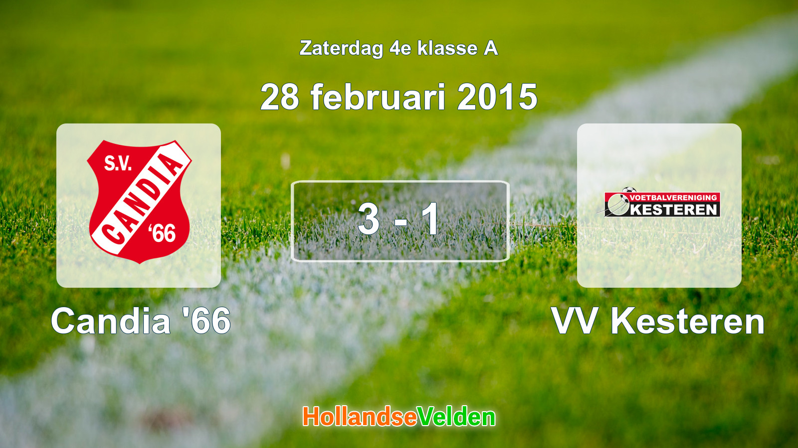 Gespeelde wedstrijd: Candia '66 - VV Kesteren 3 - 1 (28 februari 2015)