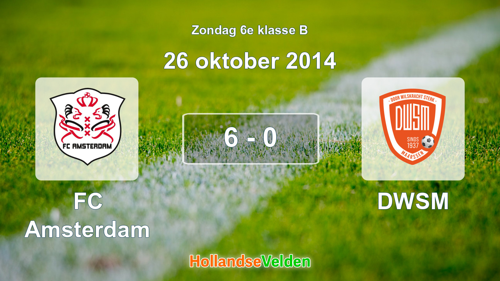 Gespeelde wedstrijd: FC Amsterdam - DWSM 6 - 0 (26 oktober 2014)