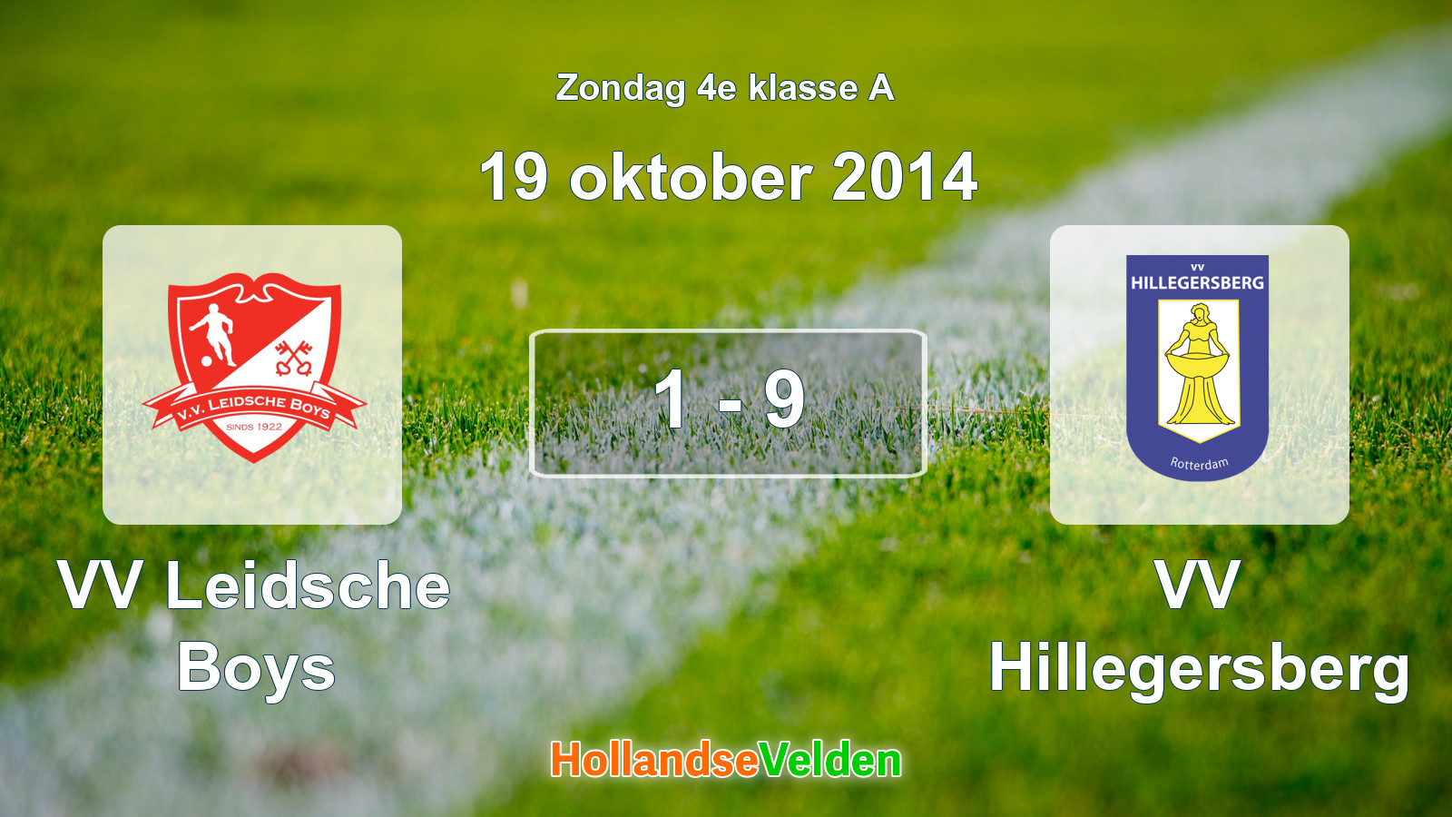 Gespeelde wedstrijd: VV Leidsche Boys - VV Hillegersberg 1 - 9 (19 oktober 2014)