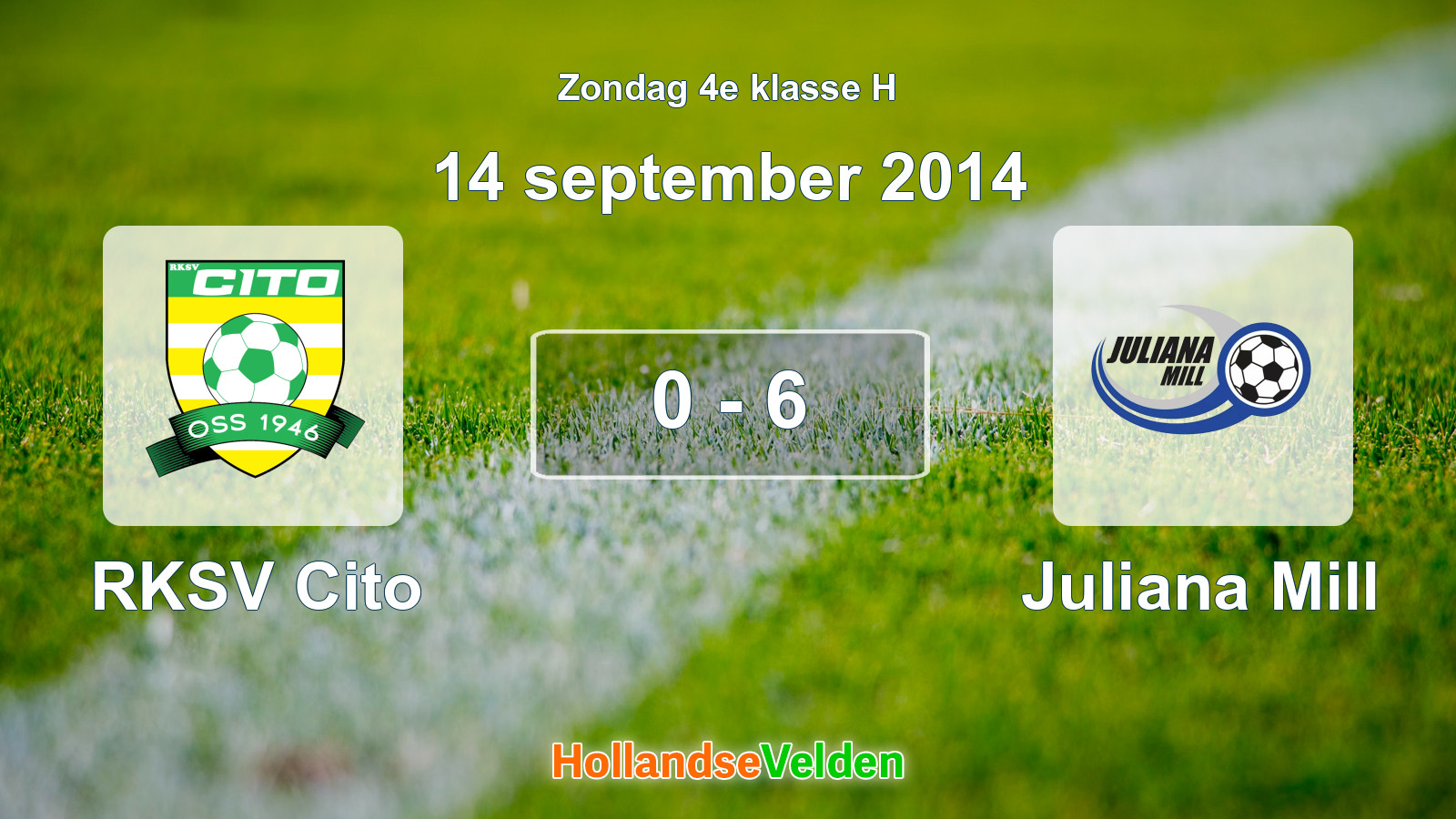 Gespeelde wedstrijd: RKSV Cito - Juliana Mill 0 - 6 (14 september 2014)