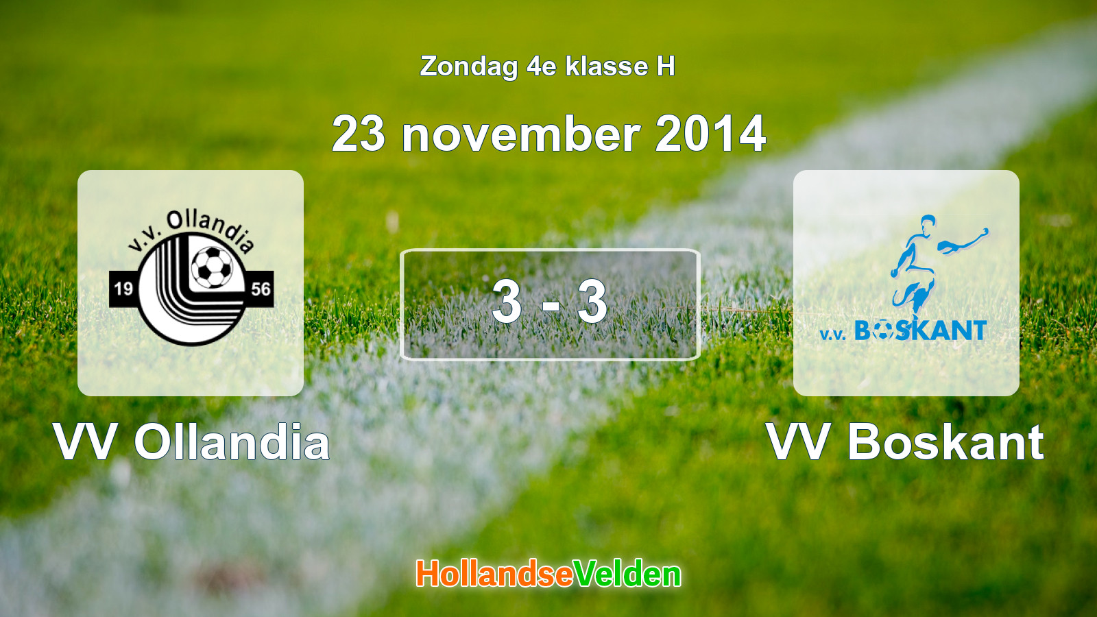 Gespeelde wedstrijd: VV Ollandia - VV Boskant 3 - 3 (23 november 2014)