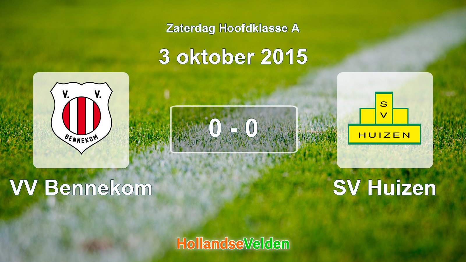 Gespeelde wedstrijd: VV Bennekom - SV Huizen 0 - 0 (3 oktober 2015)