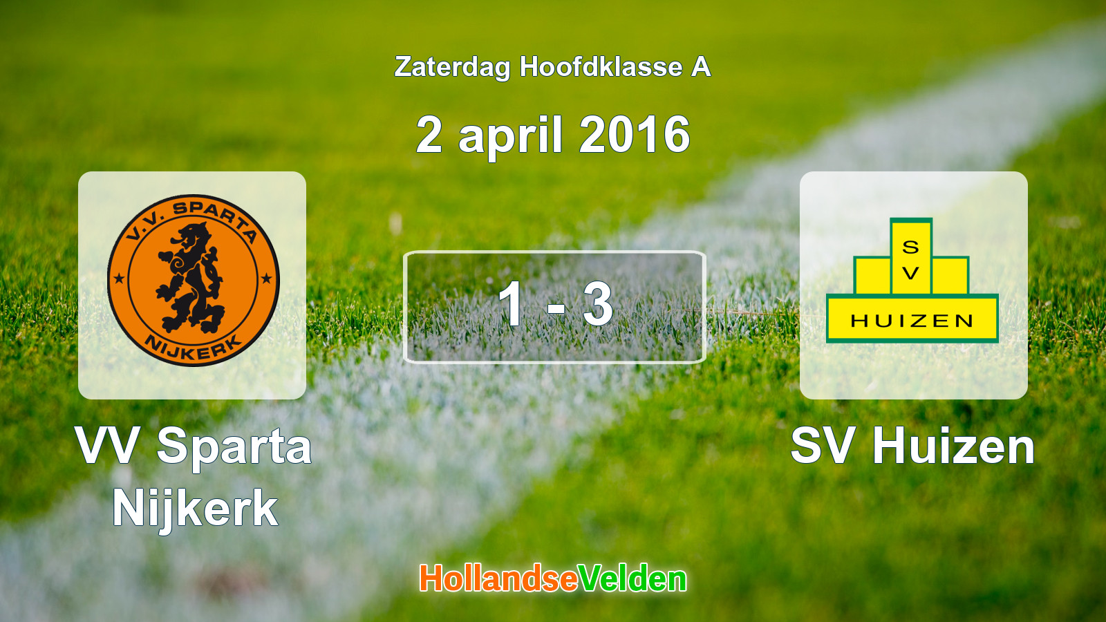 Gespeelde wedstrijd: VV Sparta Nijkerk - SV Huizen 1 - 3 (2 april 2016)