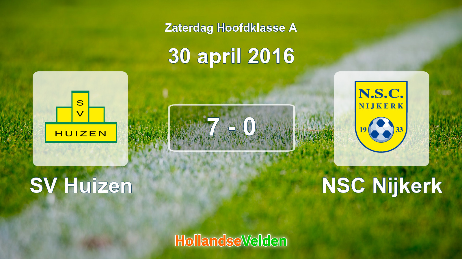 Gespeelde wedstrijd: SV Huizen - NSC Nijkerk 7 - 0 (30 april 2016)