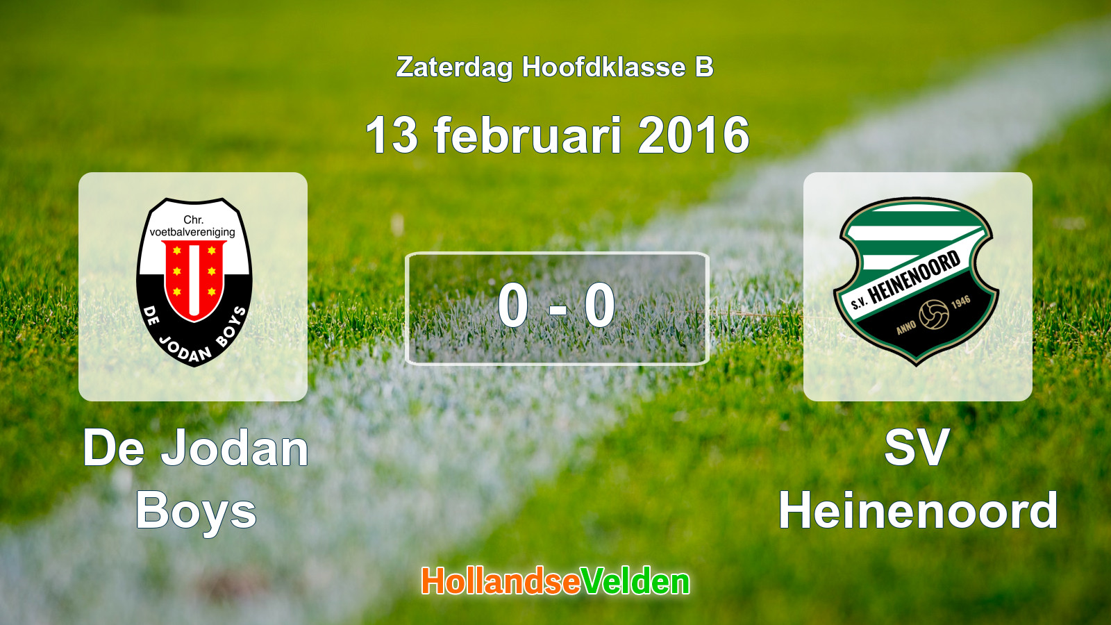 Gespeelde wedstrijd: De Jodan Boys - SV Heinenoord 0 - 0 (13 februari 2016)
