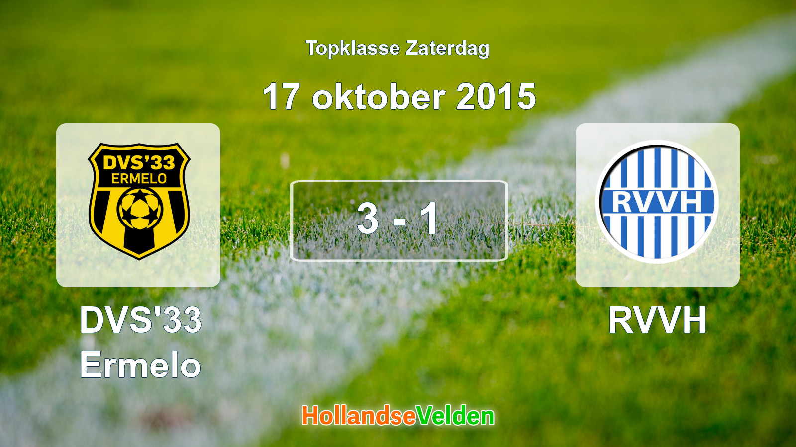 Gespeelde wedstrijd: DVS'33 Ermelo - RVVH 3 - 1 (17 oktober 2015)
